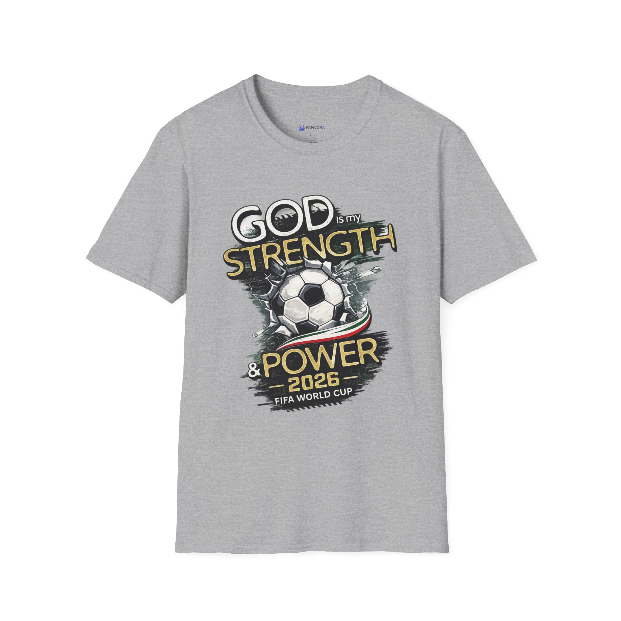 God Is My Strength Soccer T-Shirt — Christian Faith & Football Power 2026