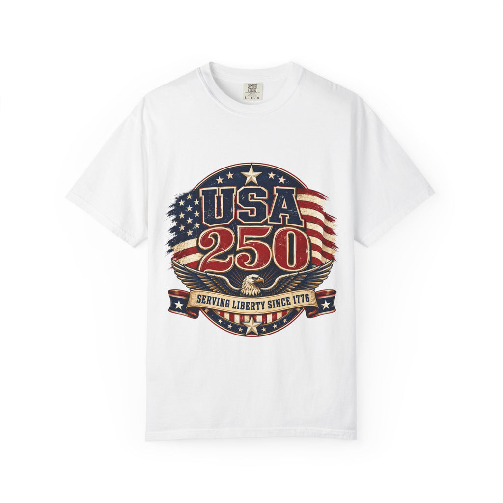 USA 250 T-Shirt — Patriotic "Serving Liberty Since 1776" Anniversary Tee