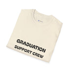 Graduation Support Crew T-Shirt — “Class of 2026” Proud Mom Tee.
