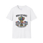 Unisex - World Cup Addict T-Shirt - "Maximum Fan Mode Activated" 2026 USA Mexico Canada Soccer Tee.