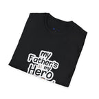 My Father's My Hero T-Shirt – Father's Day Mustache Gift Tee