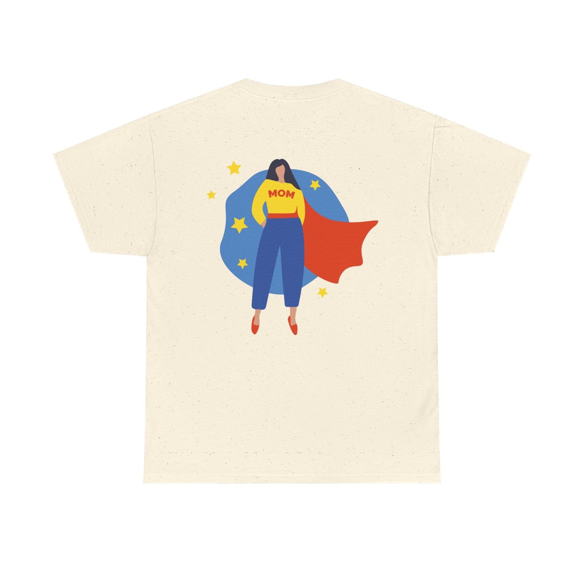Mother’s Day Supermom T-Shirt.