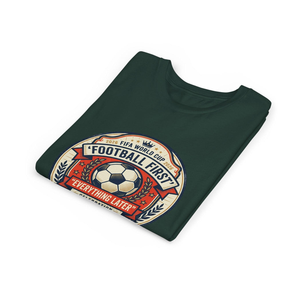 Unisex Youth Tee - "Football First" World Cup 2026 Fan Inspired