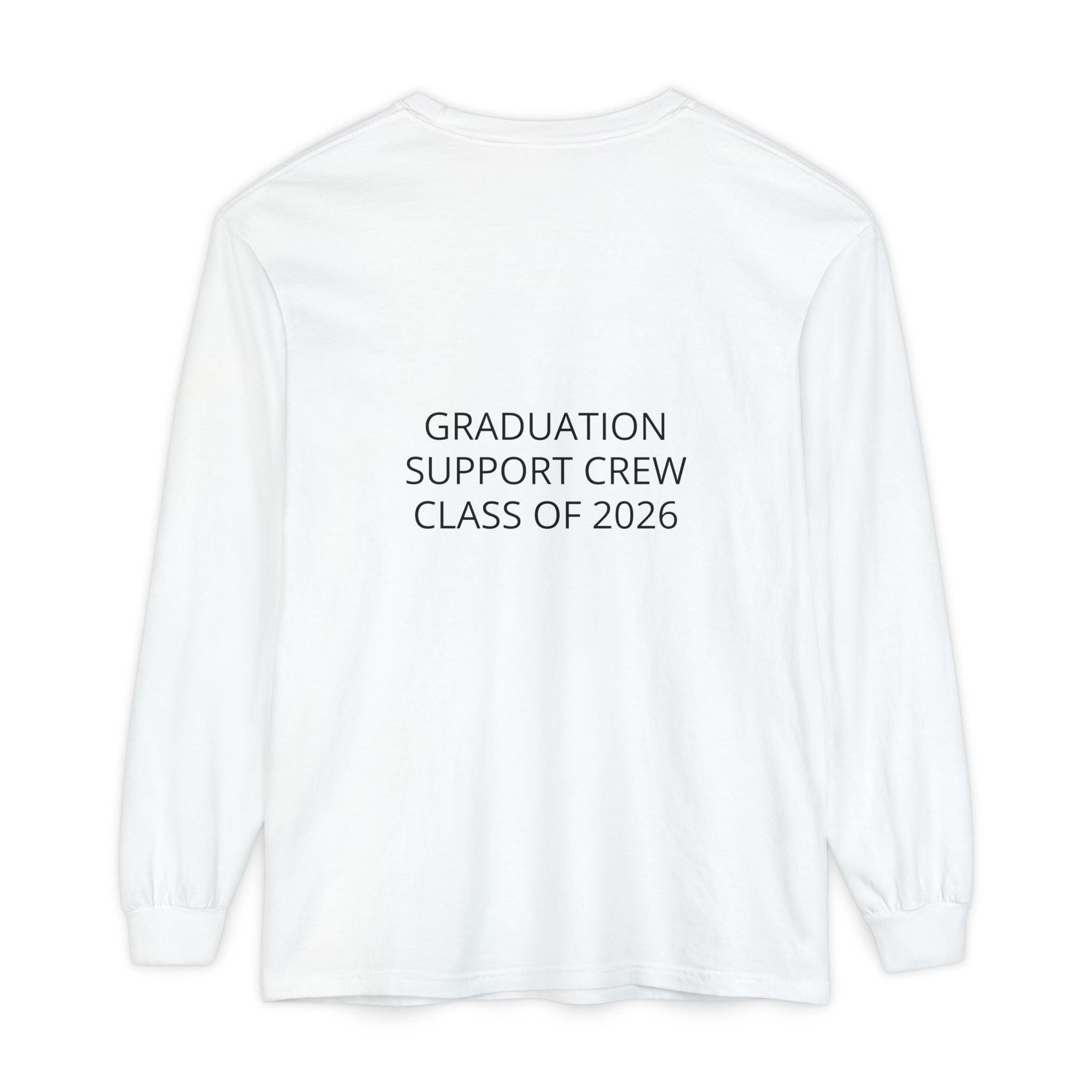 Graduation Long Sleeve T-Shirt – “Finding Our Way” Class of 2026 Support Crew.