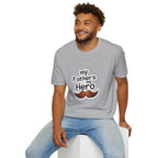 My Father's My Hero T-Shirt – Father's Day Mustache Gift Tee