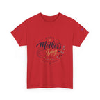Mother's Day T-Shirt – "You're a Mother Like No Other" Floral Design
