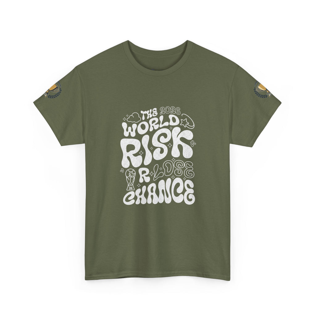 T‑Shirt — "The World Risks A Little Chance" Retro Graphic Tee
