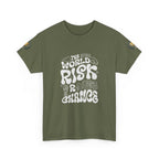 T‑Shirt — "The World Risks A Little Chance" Retro Graphic Tee