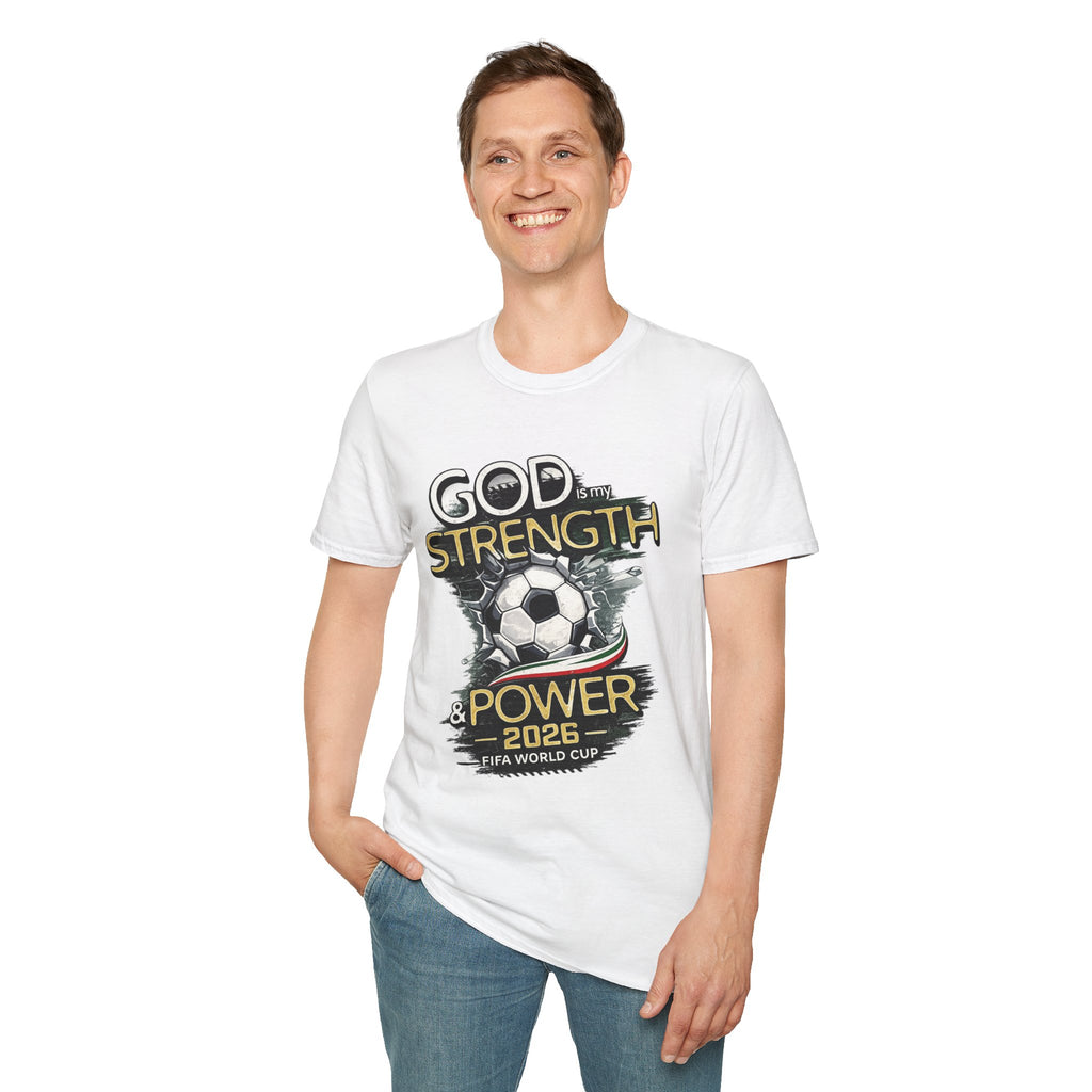 God Is My Strength Soccer T-Shirt — Christian Faith & Football Power 2026