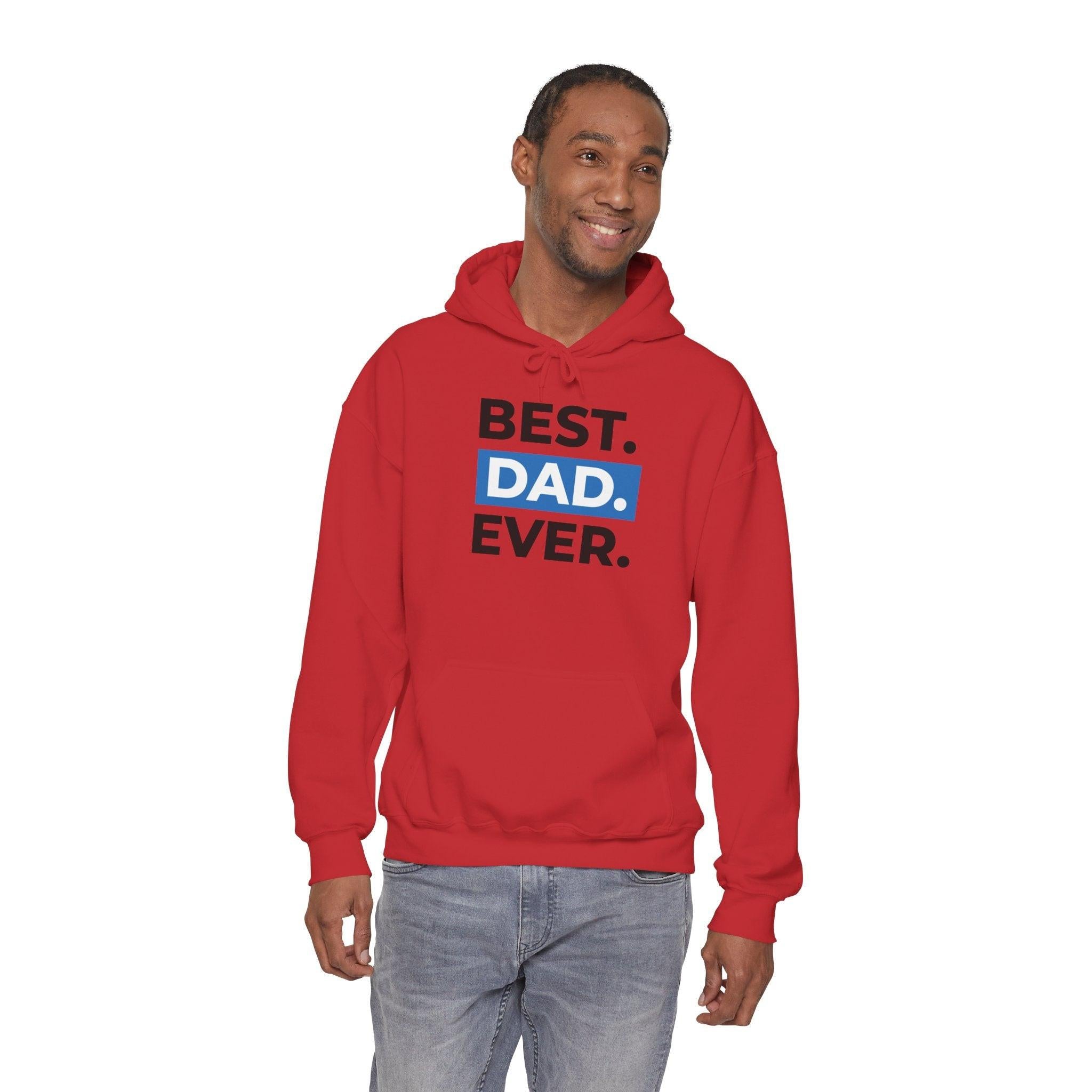Best. Dad. Ever. Hoodie — Cute Pawsitive Dog Dad Pullover for Father’s Day.