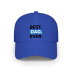 Best Dad Ever embroidered baseball cap