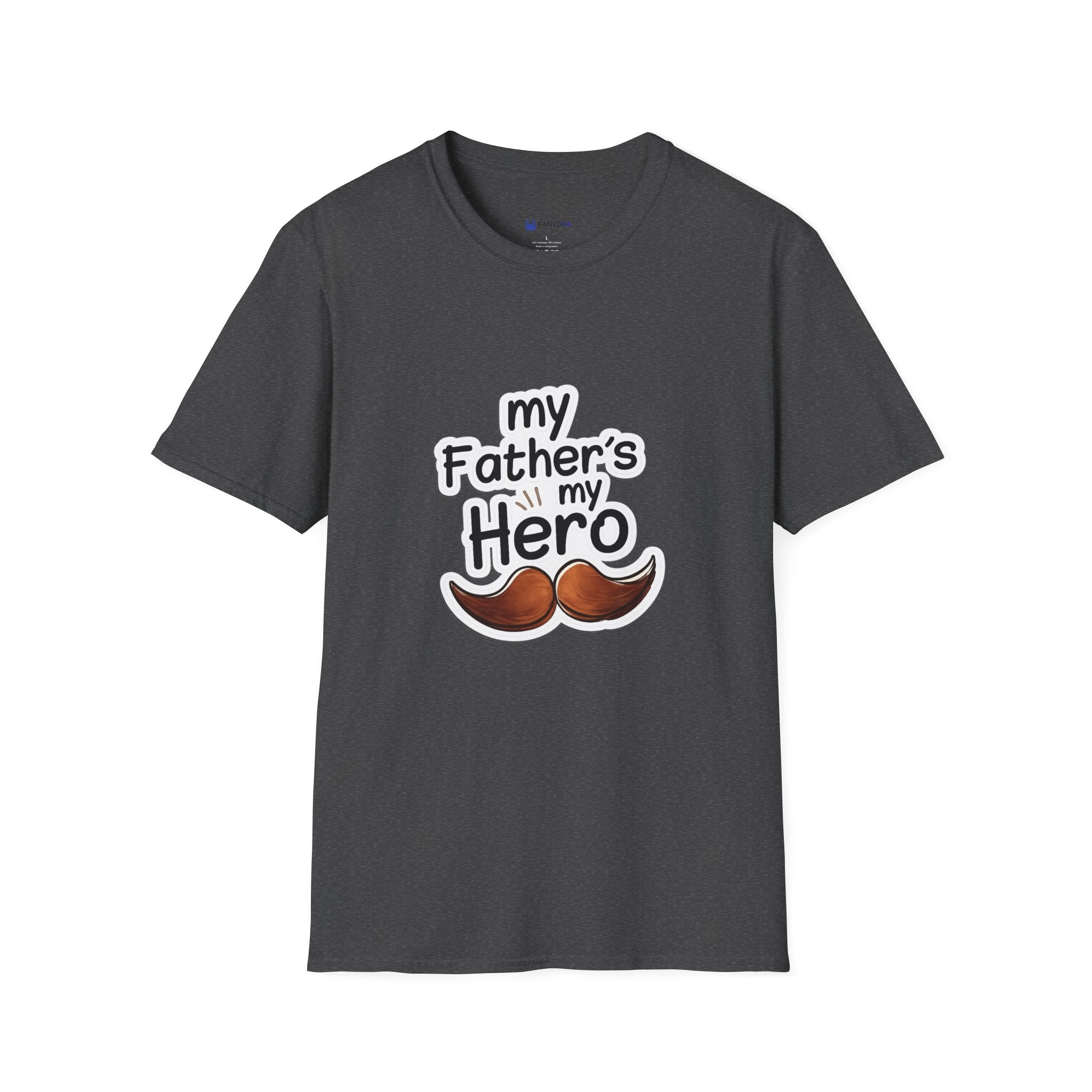 My Father's My Hero T-Shirt – Father's Day Mustache Gift Tee