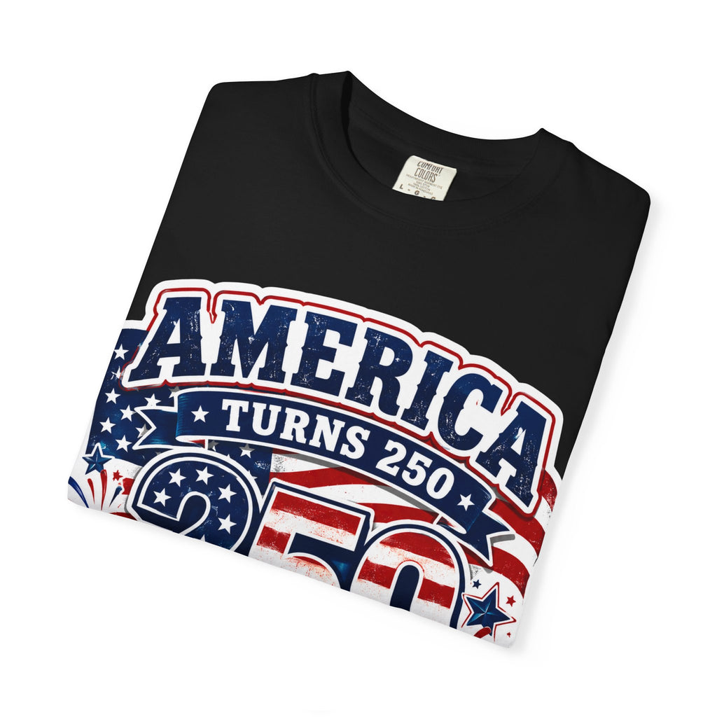 America Turns 250 T-Shirt – "Freedom Looks Good For Its Age" Patriotic 4th of July Tee