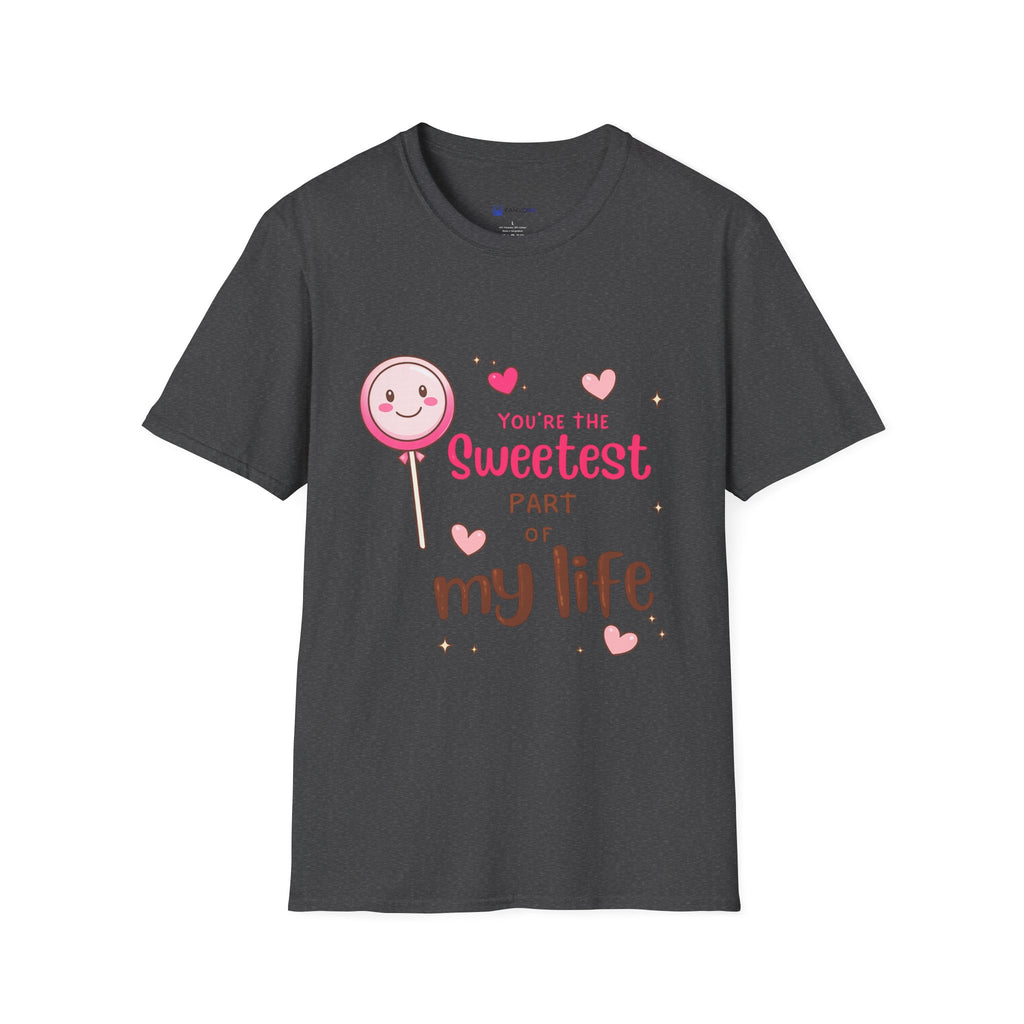 Sweetest Part T-Shirt — Cute Lollipop ‘You’re the Sweetest Part of My Life’ Graphic Tee