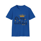 Birthday Tee — “It's My Birthday” Crown Graphic T-Shirt