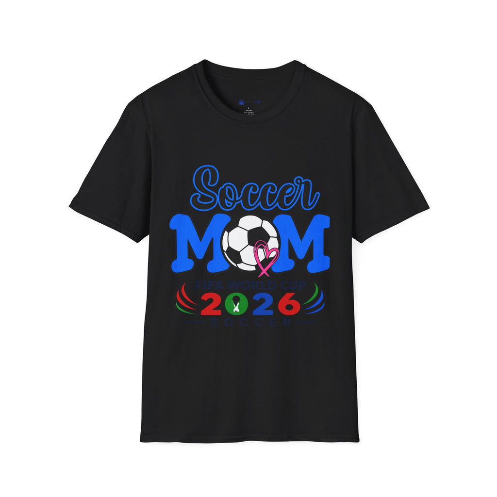 Soccer Mom T-Shirt — soccer Cup 2026 Support Tee