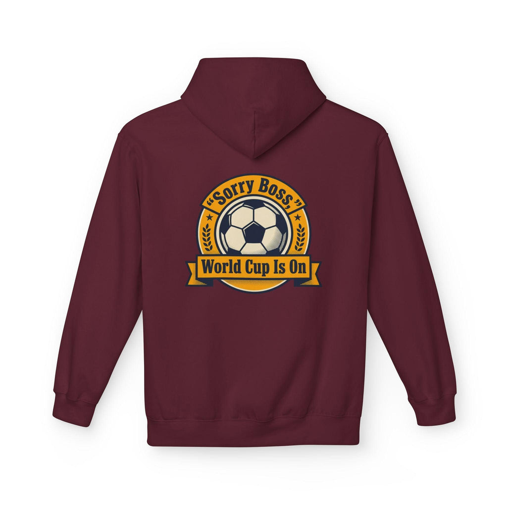 CR7 Fan inspired World Cup Is On Hoodie — “Sorry Boss” Soccer Fan Pullover.