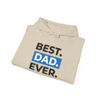 Best. Dad. Ever. Hoodie — Cute Pawsitive Dog Dad Pullover for Father’s Day.