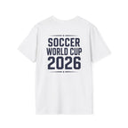 Unisex World Cup 2026 Fan Inspired Design - Your Fan Moment is One Click Away.