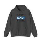 Best. Dad. Ever. Hoodie — Cute Pawsitive Dog Dad Pullover for Father’s Day.