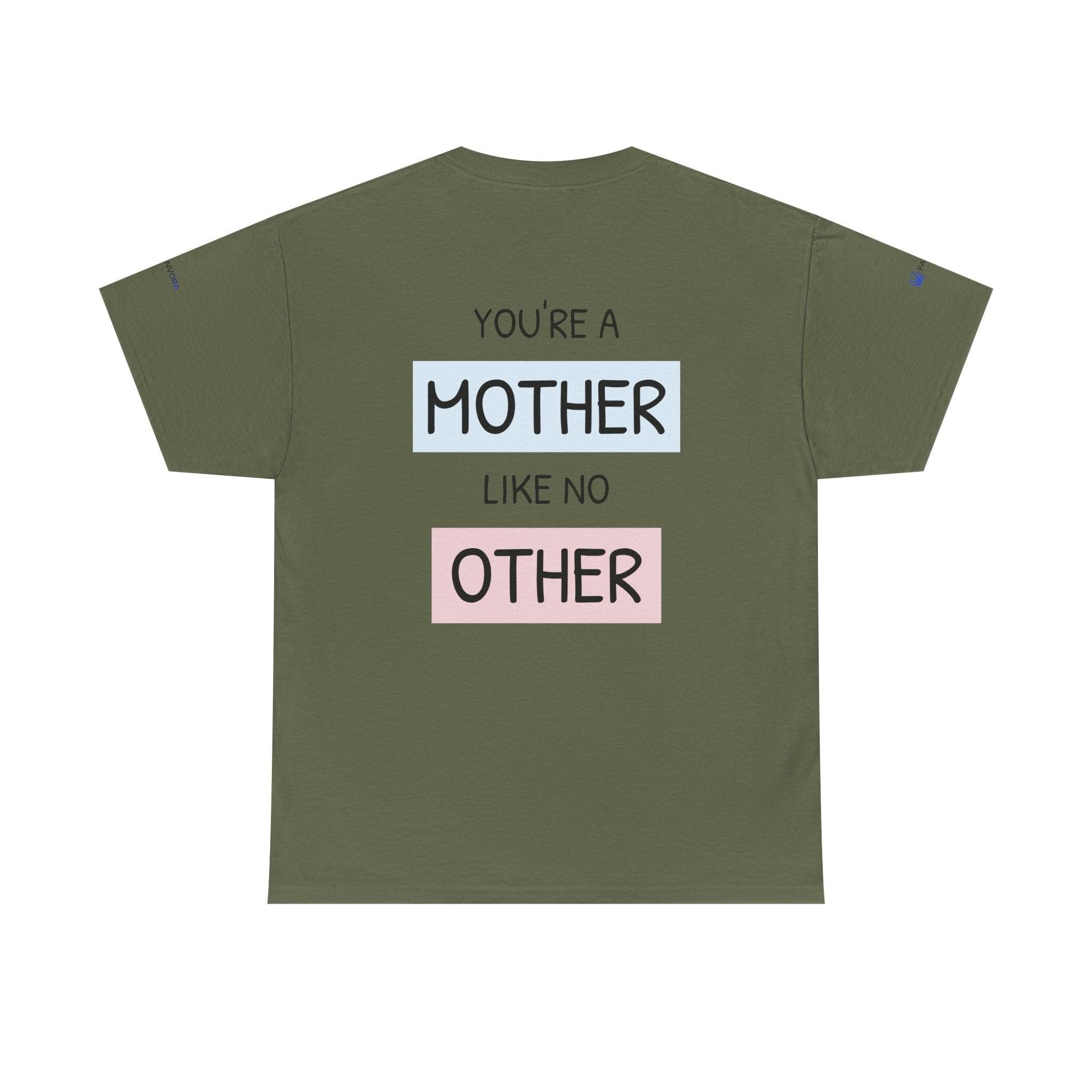 Mother's Day T-Shirt – "You're a Mother Like No Other" Floral Design.