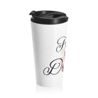 Follow Your Dreams stainless steel travel mug