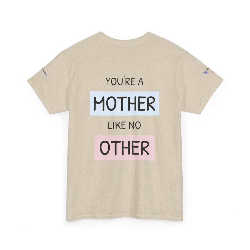Mother's Day T-Shirt – "You're a Mother Like No Other" Floral Design.