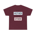 Mother's Day T-Shirt – "You're a Mother Like No Other" Floral Design.