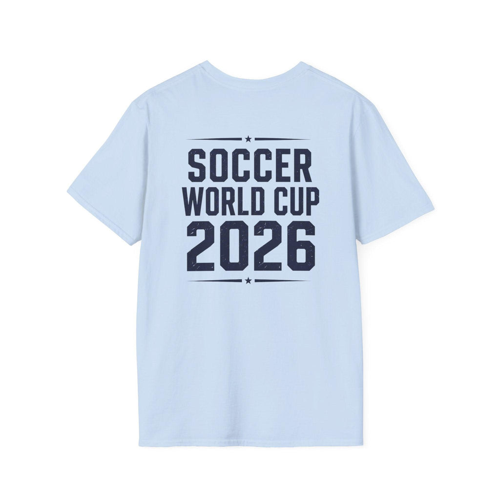 Unisex World Cup 2026 Fan Inspired Design - Your Fan Moment is One Click Away.