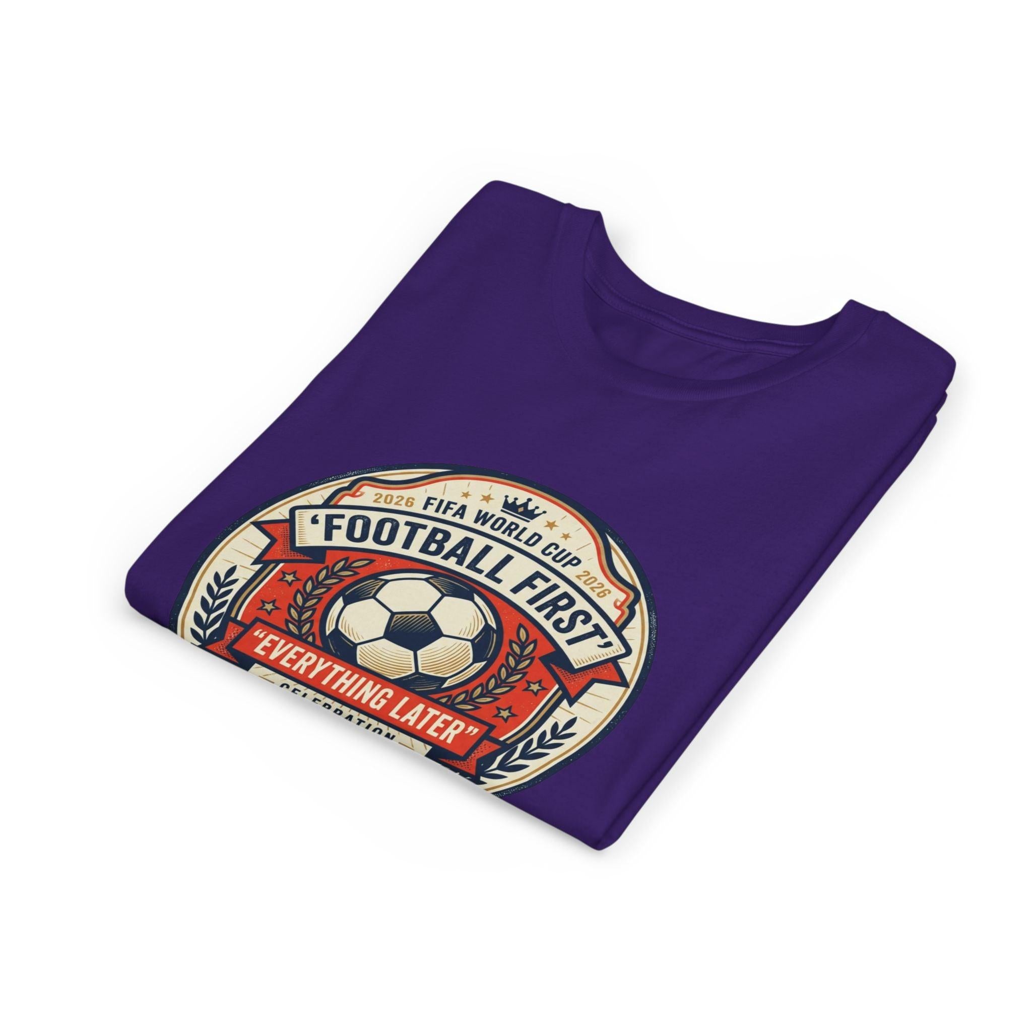 Unisex Youth Tee - "Football First" World Cup 2026 Fan Inspired