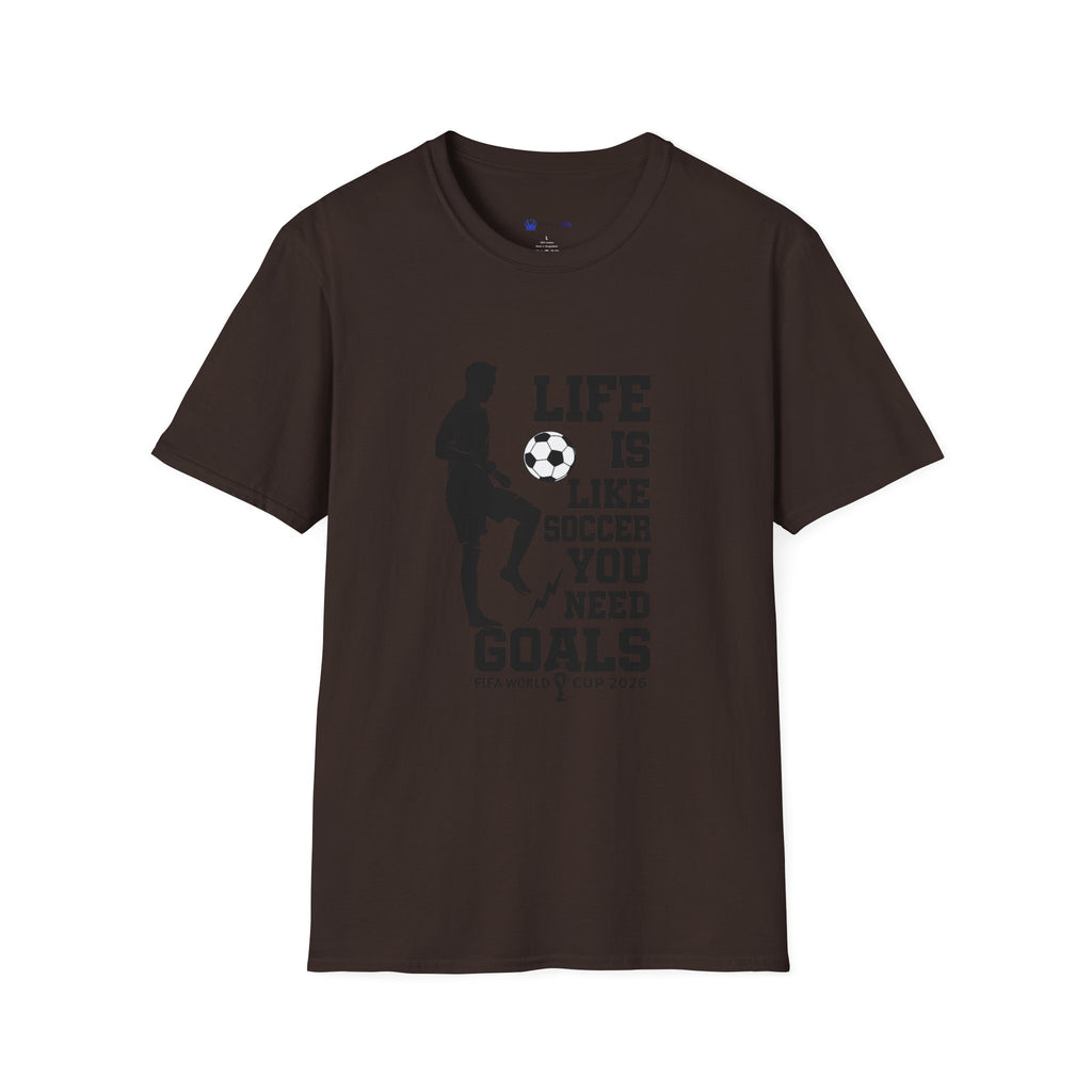 Soccer T-Shirt — "Life Is Like Soccer, You Need Goals" Athletic Tee