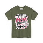 Promoted to Mom T-Shirt – “Promoted to Mom: The Toughest Job You’ll Ever Love” Gift Tee.
