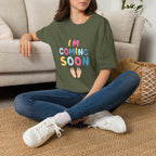 Maternity T-Shirt "I'm Coming Soon" Baby Announcement Tee