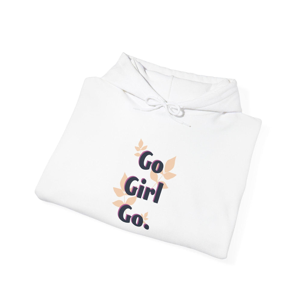 Go Girl Go Hoodie — Feminist Empowerment Graphic Hoodie.
