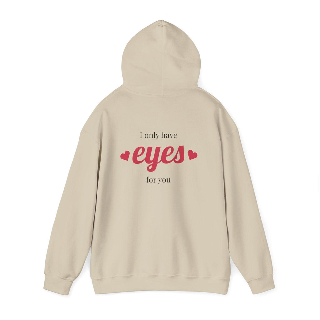 Valentine Hearts Hoodie — "I Only Have Eyes for You" Romantic Pullover.