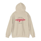 Valentine Hearts Hoodie — "I Only Have Eyes for You" Romantic Pullover.