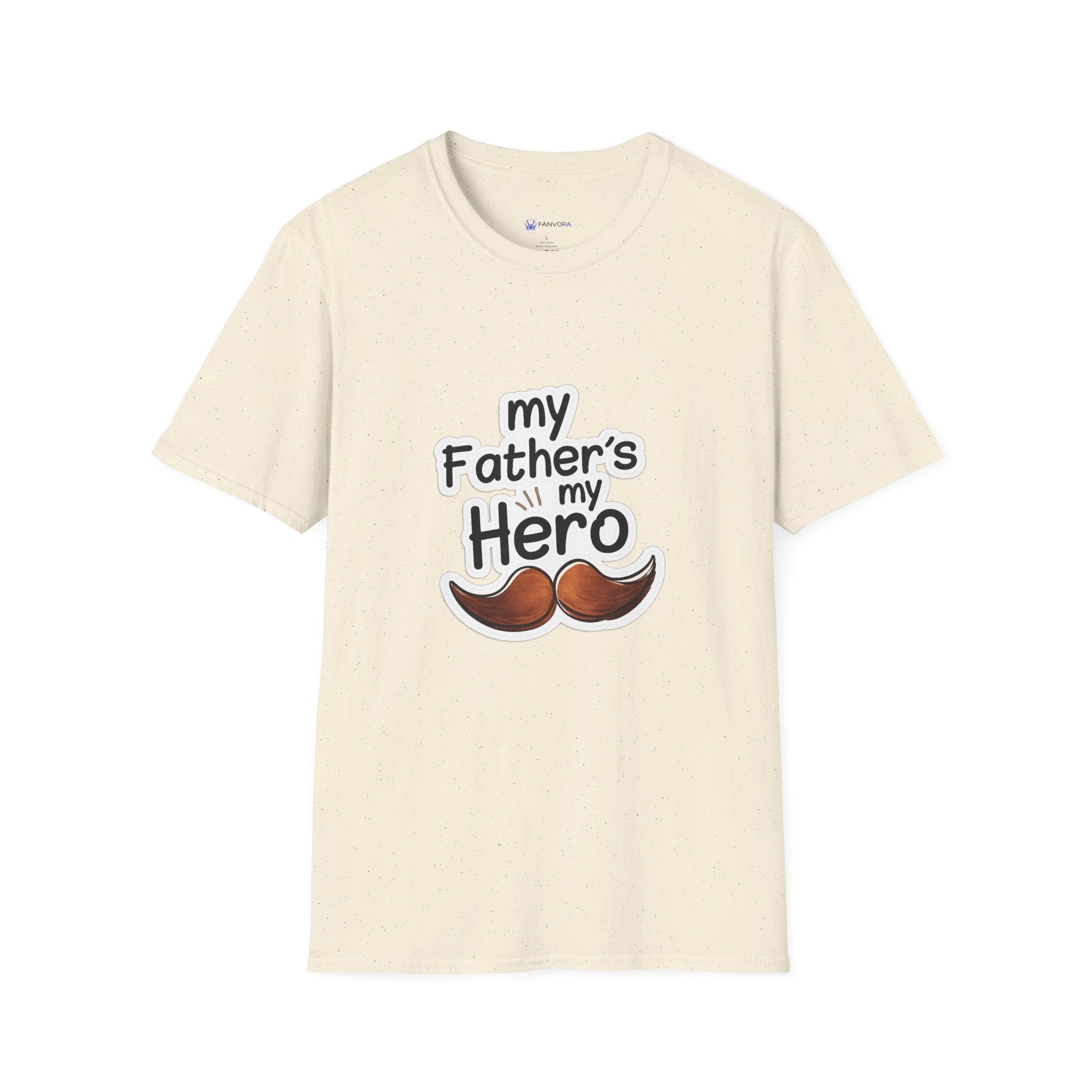 My Father's My Hero T-Shirt – Father's Day Mustache Gift Tee