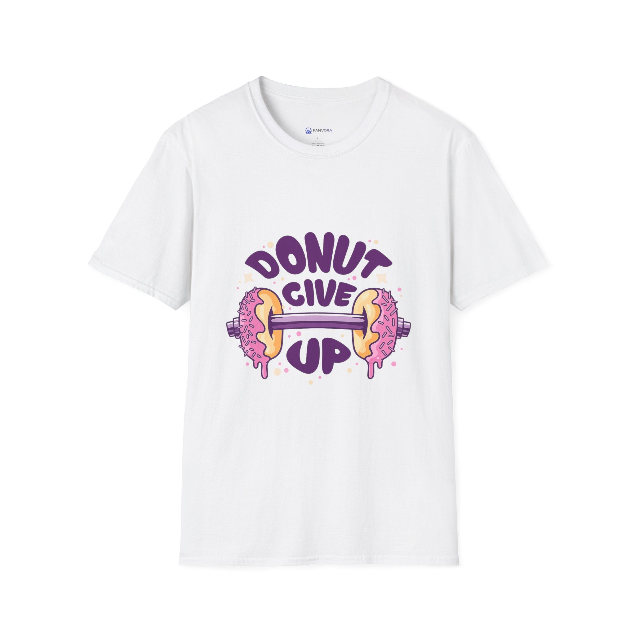 Donut Give Up T-Shirt — Funny Motivational Doughnut Graphic Tee