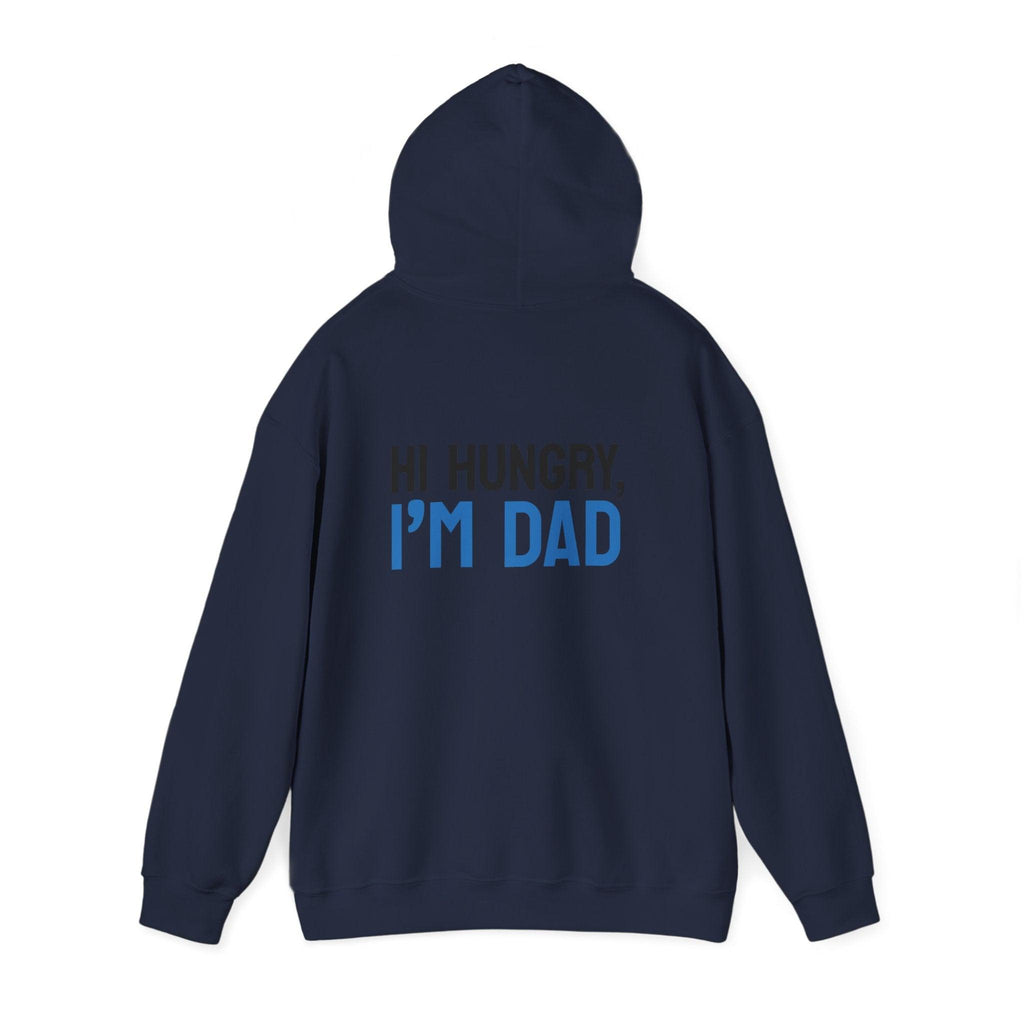 Dad Hoodie — “Hi Hungry, I’m Dad” Funny Father’s Day Pullover.