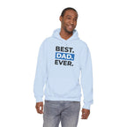 Best. Dad. Ever. Hoodie — Cute Pawsitive Dog Dad Pullover for Father’s Day.
