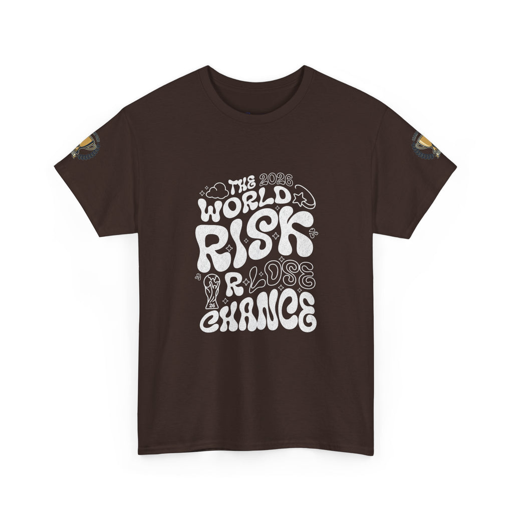 T‑Shirt — "The World Risks A Little Chance" Retro Graphic Tee