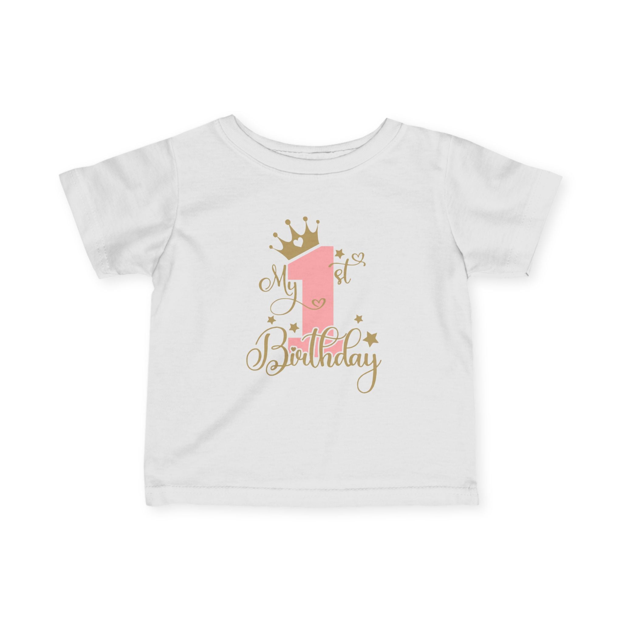 Infant Tee — "My 1st Birthday" Pink Crown First Birthday Shirt