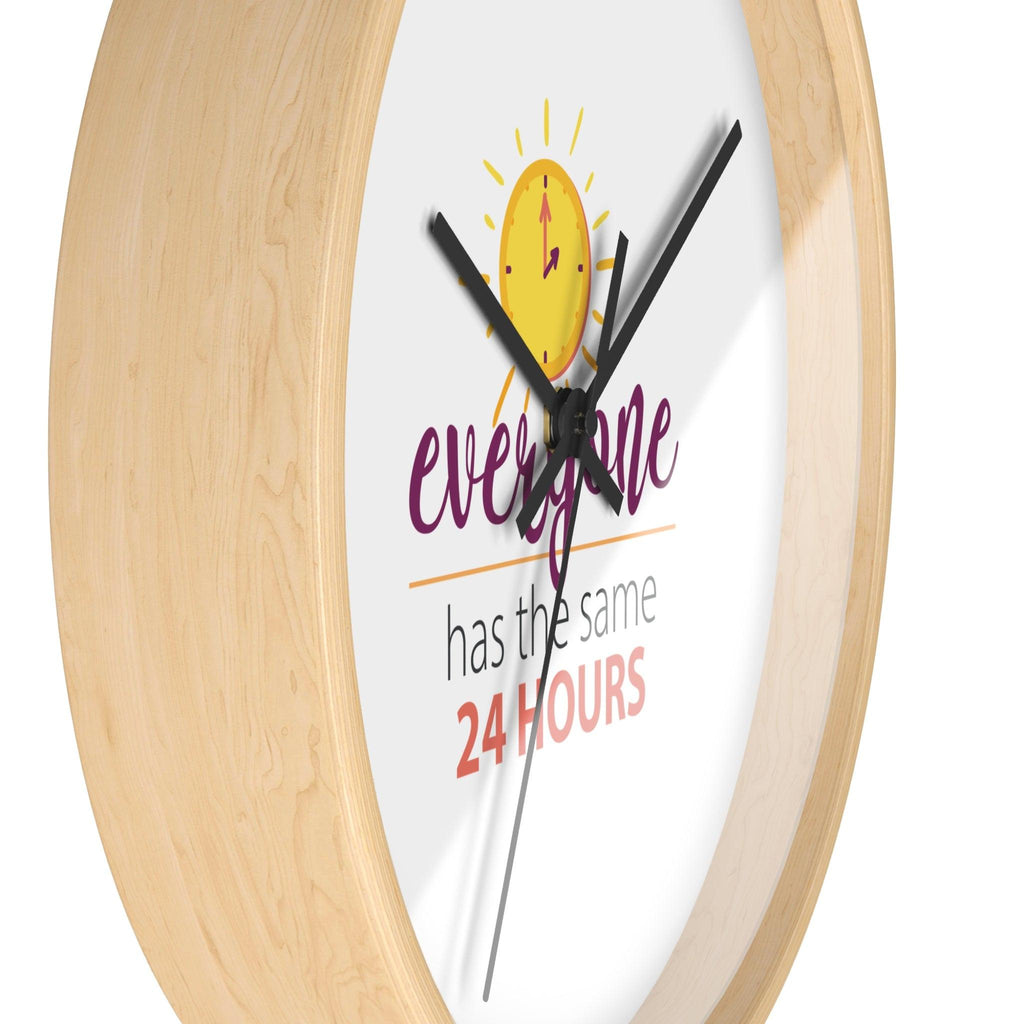 Wall Clock — “Everyone Has the Same 24 Hours” Motivational Clock for Productivity & Time Management.
