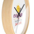 Wall Clock — “Everyone Has the Same 24 Hours” Motivational Clock for Productivity & Time Management.