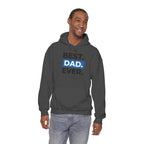 Best. Dad. Ever. Hoodie — Cute Pawsitive Dog Dad Pullover for Father’s Day.