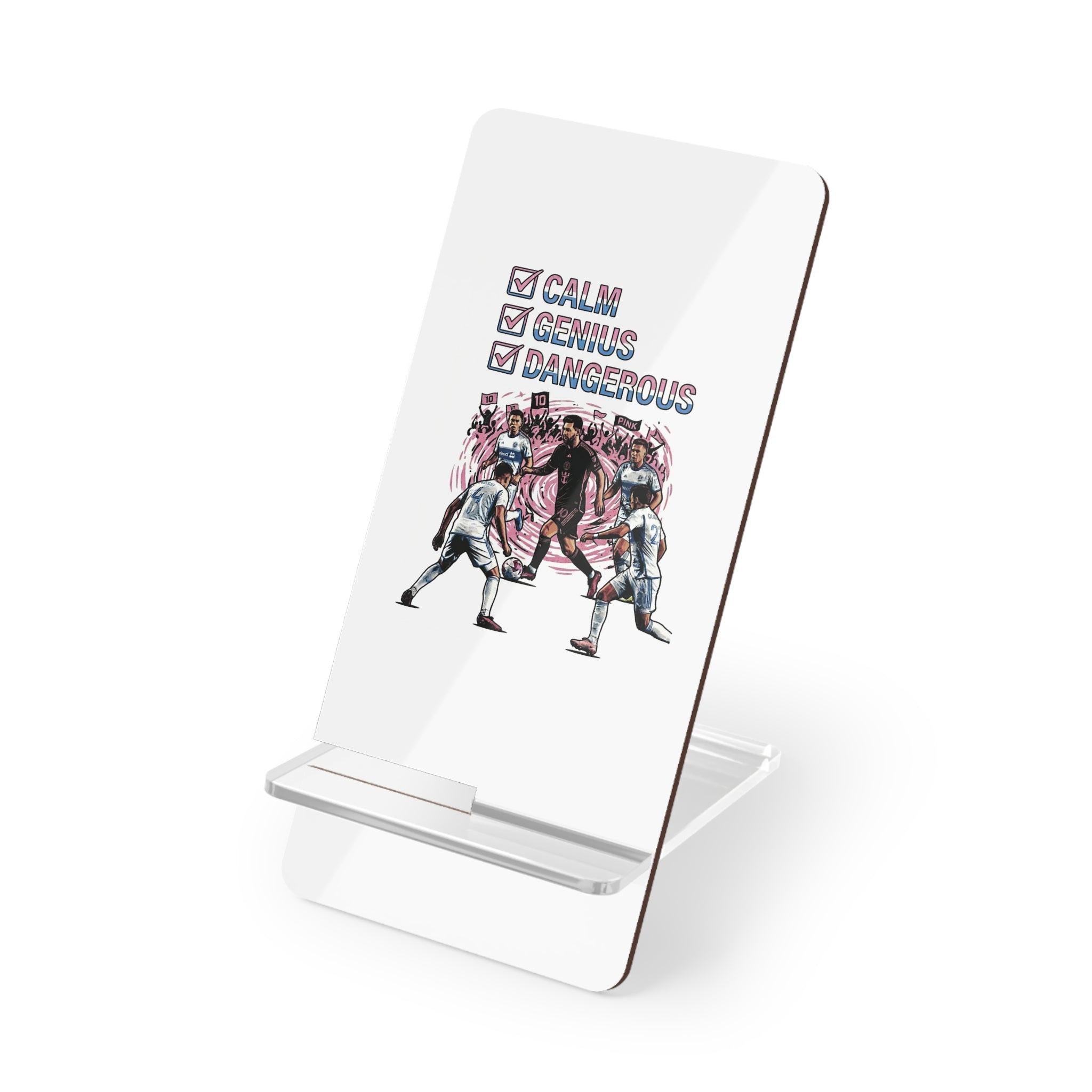 Phone Stand — "Calm, Genius, Dangerous" Argentina Legend Fan Inspired.
