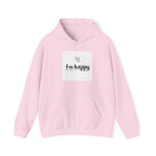 New Day Hoodie — "I'm Happy" Minimal Positive Graphic Sweatshirt.