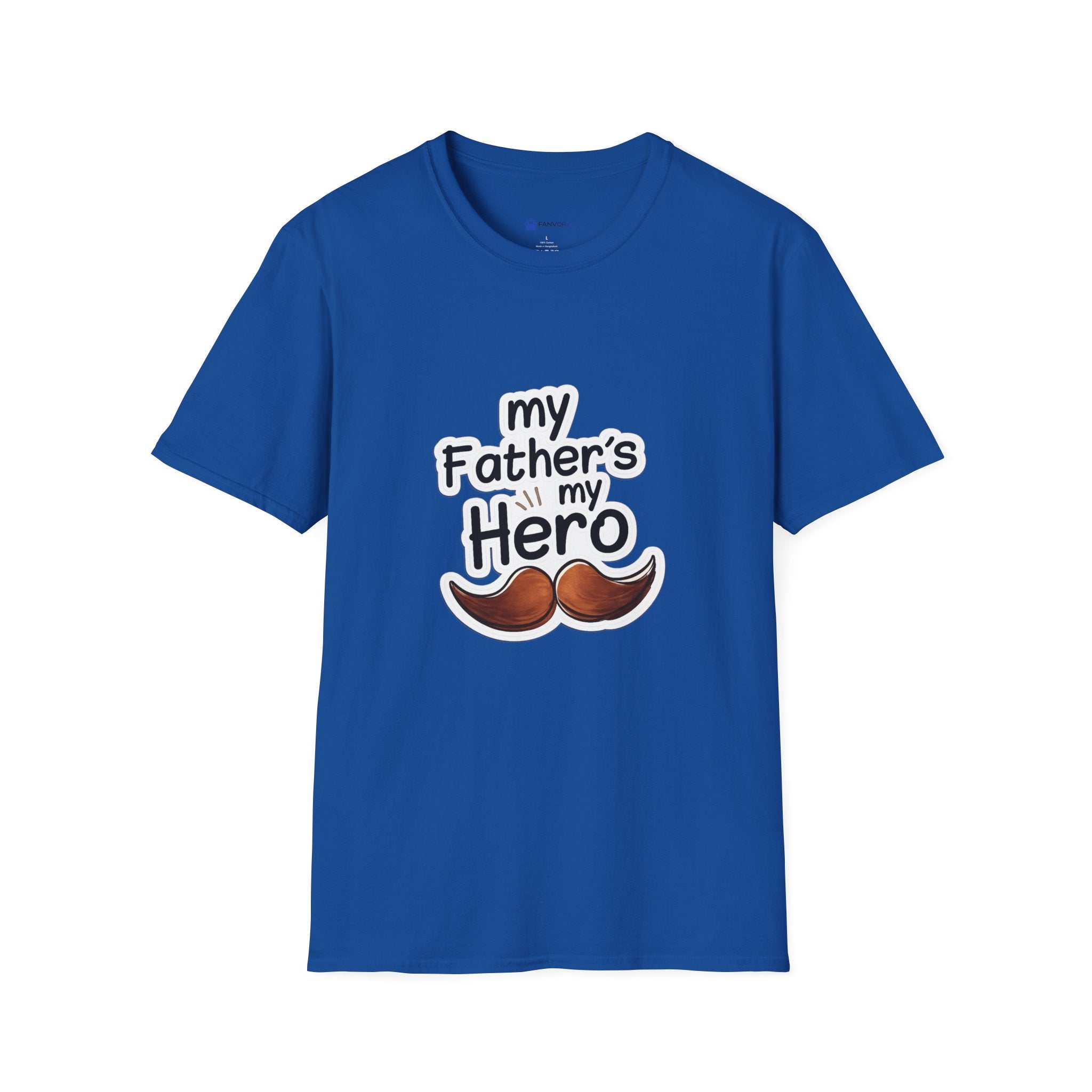 My Father's My Hero T-Shirt – Father's Day Mustache Gift Tee