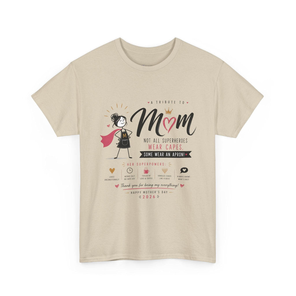 Mom Superhero T-Shirt — "Not All Superheroes Wear Capes" Mother's Day Gift Tee.