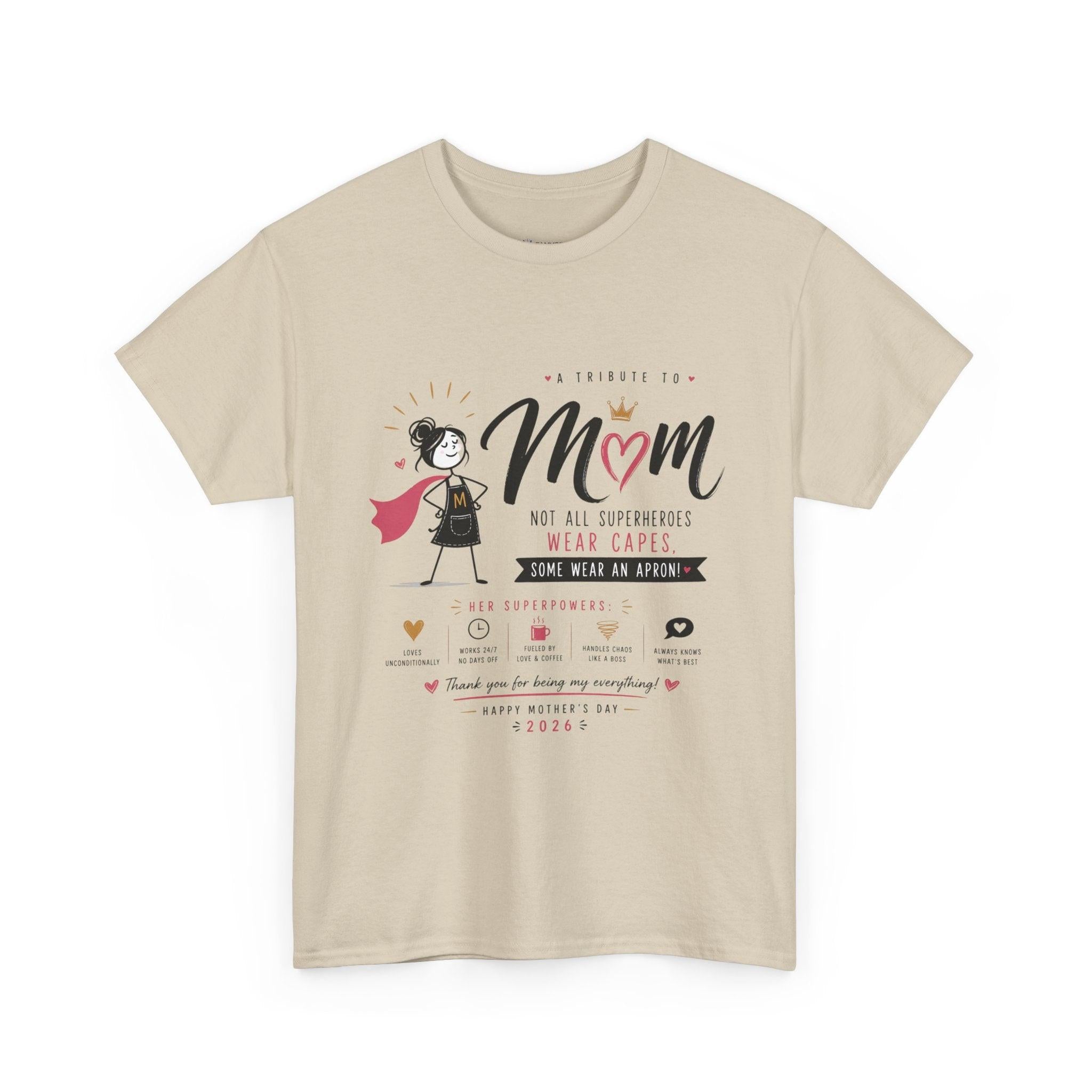 Mom Superhero T-Shirt — "Not All Superheroes Wear Capes" Mother's Day Gift Tee.